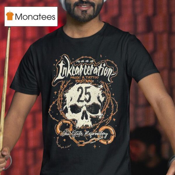 Inkcarceration Mansfield Oh To Life On July Th Th Americas Rock And Metal Tattoo Festival T Shirt