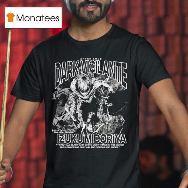 Izuku Midoriya Dark Vigilante After Love T Shirt