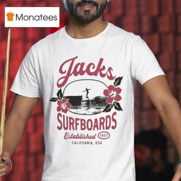 Jacks Surfboards Tip Toe Summer Series California Usa Est T Shirt