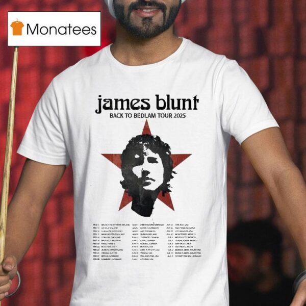 James Blunt Back To Bedlam Tour Dates T Shirt