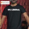 Jen Liberal T Shirt