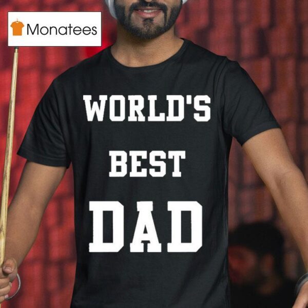 Jessie Murph World S Best Dad T Shirt