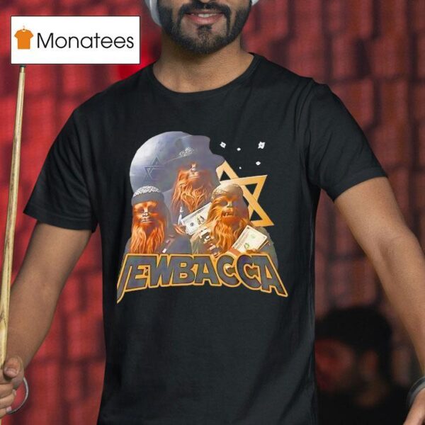 Jewbacca Chewbacca X Jews T Shirt