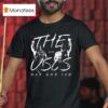 Jimmy And Jey Uso The Usos Day One Ish T Shirt