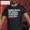 Jumping Music Slick Deejays Fog Machines And Laser Rays T Shirt