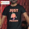 Just Peachy Cute T Shirt