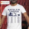 Katelyn Tarver Big Time Rush In Real Life Worldwide Tour Dates T Shirt