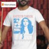 Katelyn Tarver The Original T Shirt