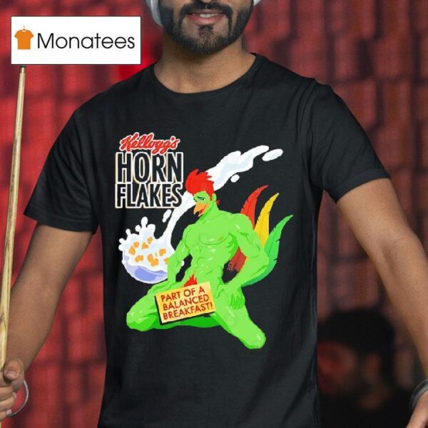 Kellogg S Horn Flakes Part Of A Balanced Breakfas T Shirt