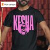 Kesha The Tits Out Tour T Shirt