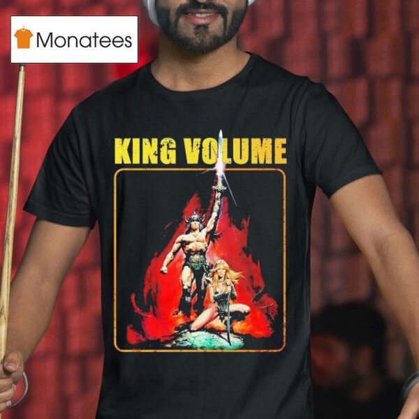 King Volume The Barbarian T Shirt