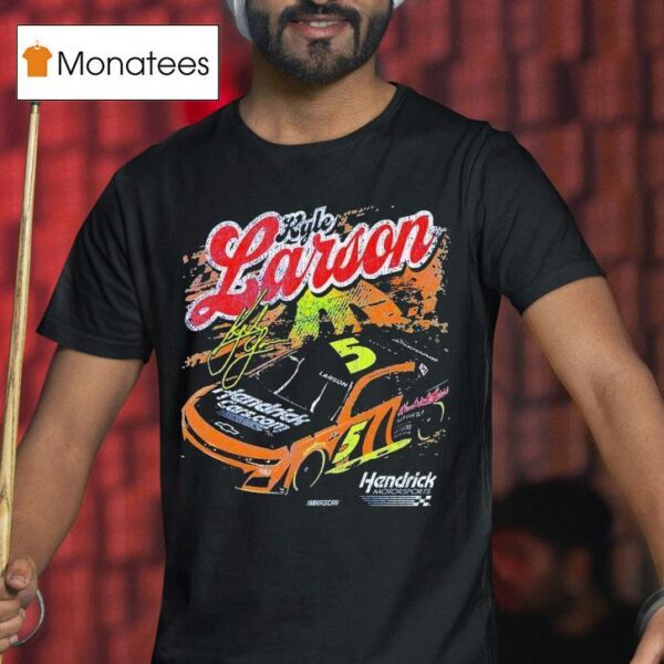 Kyle Larson Hendrickcars Darlington Hendrick Motorsports Nascar Signature T Shirt