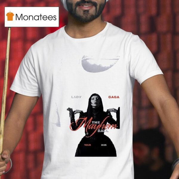 Lady Gaga The Mayhem Ball Tour Roster T Shirt
