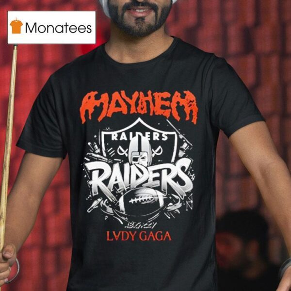 Lady Gaga X Las Vegas Raiders The Mayhem Ball Tour T Shirt