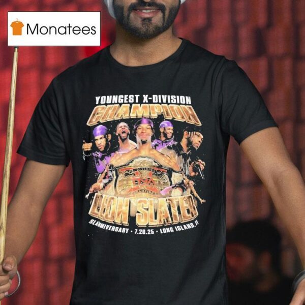 Leon Slater Youngest X Division Champion Slammiversary Long Island T Shirt