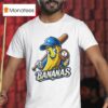 Let S Go Bananas Baseball T Shirt
