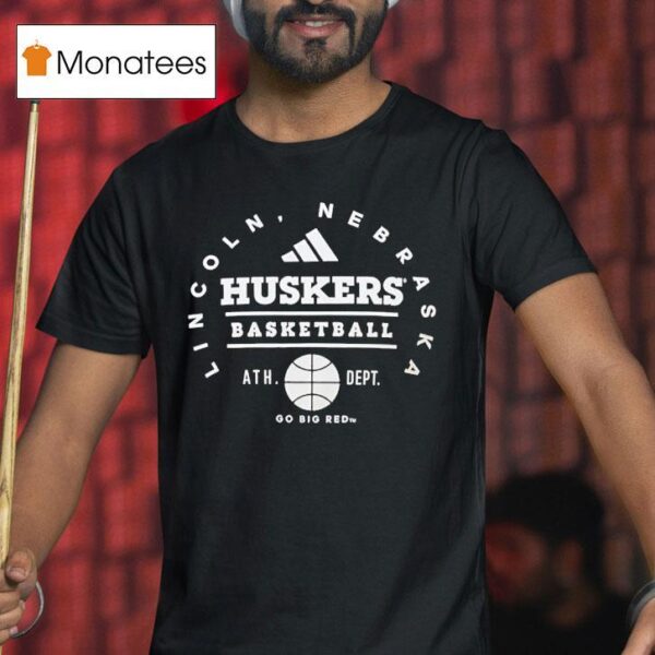 Lincoln Nebraska Huskers Basketball Go Big Red T Shirt