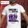Linkin Park From Zero World Tour X One Ok Rock Tour At Stade De France July T Shirt