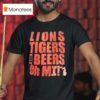 Lions Tigers And Beers Oh Mi Vintage T Shirt