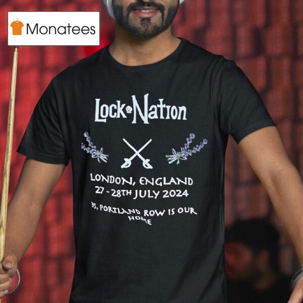 Lock Nation London England Th July T Shirt