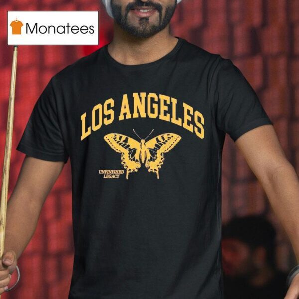 Los Angeles Unfinished Legacy Butterfly T Shirt