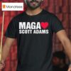 Maga Love Scott Adams T Shirt