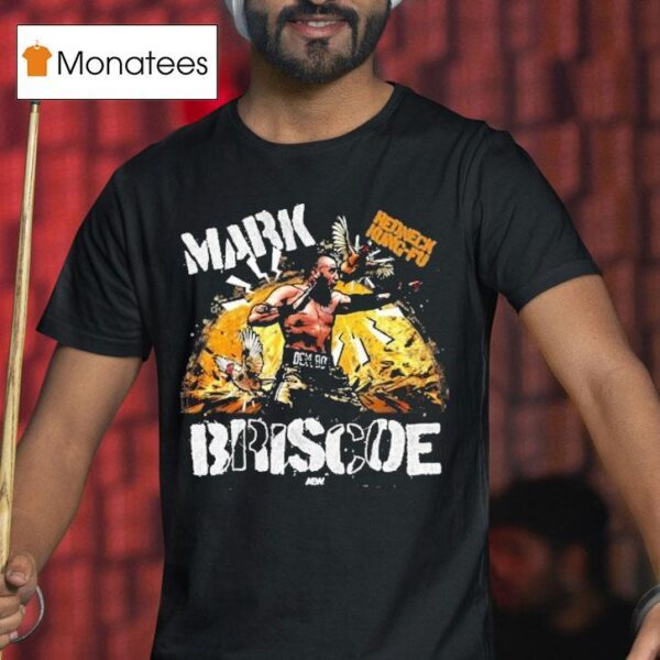 Mark Briscoe Redneck Kung Fu Series T Shirt