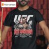 Max Holloway Ufc And Still Bmf Champion T Shirt