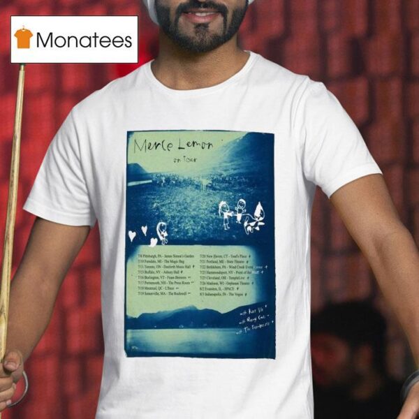 Merce Lemon On Tour July Dates T Shirt