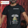Minion I M A Grumpy Old Man If You Don T Want A Sarcastic Answer Don T Ask A Stupid Question T Shirt