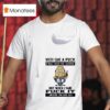 Minion When I Gave A Fuck I Was Taken For Granted But When I Said Fuck It I Become The Bad Guy T Shirt