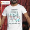 Modern Streets Ghouls Just Wanna Have Fun Skeletons T Shirt
