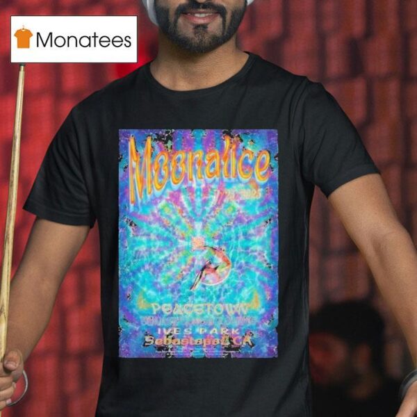 Moonalice Peacetown Summer Concert Series In Sebastopol Ca July T Shirt