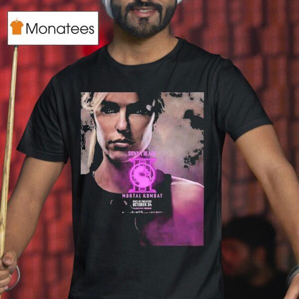 Mortal Kombat Character For Jessica Mcnamee As Sonya Blade Only In Theaters October T Shirt