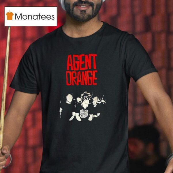 Music Band Agent Orange T Shirt