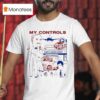 My Controls Wings Of Voices Nate S Lizard Lounge New Invention T Shirt