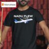 Nadu Flew United State Plane T Shirt