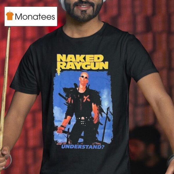 Naked Raygun Understand T Shirt