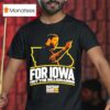 Nathan Sage For Iowa Not The Billionaires T Shirt