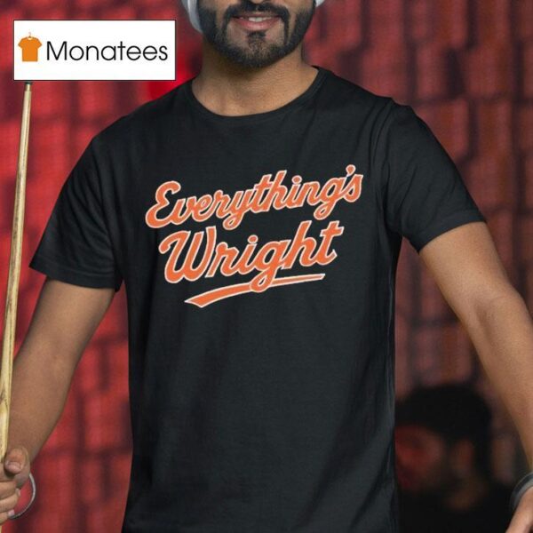 New York Mets Everything S Wrigh T Shirt