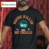 New York Mets The Sandlot You Re Killin Me Smalls T Shirt