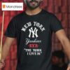 New York Yankees Bxr The Town I Live In T Shirt
