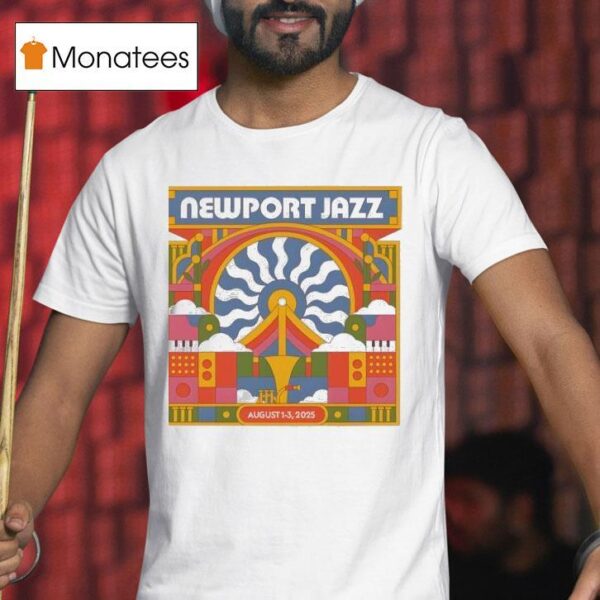 Newport Jazz August Fort Adams State Park Newport Ri T Shirt