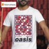 Oasis Earls Court London Uk T Shirt