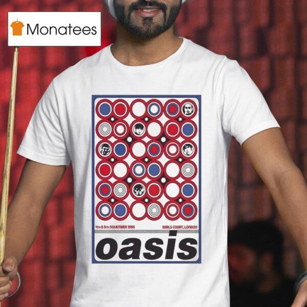 Oasis Earls Court London Uk T Shirt