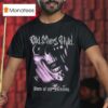Old Man S Child Born Of The Flickering T Shirt