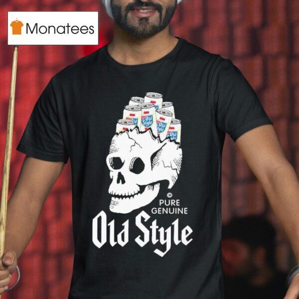 Old Style Beer Beer Brains Skull T Shirt