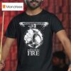 Omnium Gatherum Refining Fire T Shirt