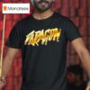 Paragon We Are Now The Paragon Aew T Shirt