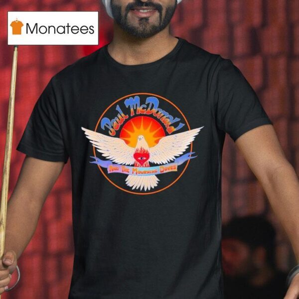 Paul Mcdonald And The Mourning Doves Eye T Shirt